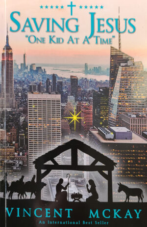 SAVING JESUS: "One Kid At A Time"